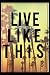 Live Like This Password Jou...