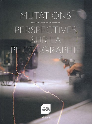 Mutations - perspectives sur la photographie (Paperback)