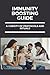 Immunity Boosting Guide: A ...