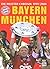Bayern München, Die Meister...