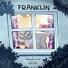 Franklin: The Night-Time Adventures Of A Crafty Cat
