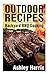 Outdoor Recipes: Backyard B...