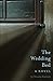 The Wedding Bed: a novel