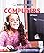 Computers (Let's Learn About Computer Science)
