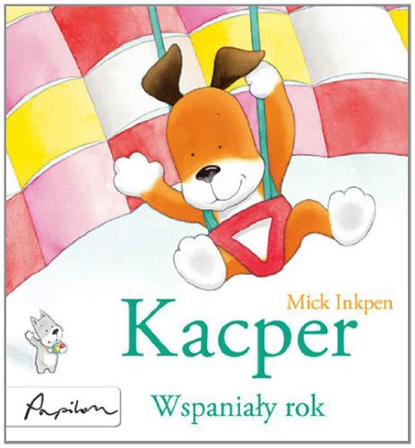 Kacper Wspanialy rok (Hardcover)