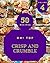 Oh! Top 50 Crisp And Crumbl...