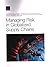 Managing Risk in Globalized Supply Chains