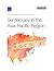 Democracy in the Asia-Pacific Region by Rafiq Dossani