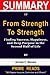 Summary of From Strength to...