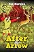 After the Arrow by Val Morgan