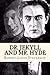 Dr. Jekyll and Mr. Hyde
