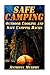 Safe Camping: Outdoor Cooking and Safe Camping Hacks: (Camping Guide, Summer Camping) (How to Camp)