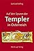 Auf den Spuren der Templer in Österreich by Gerhard Volfing