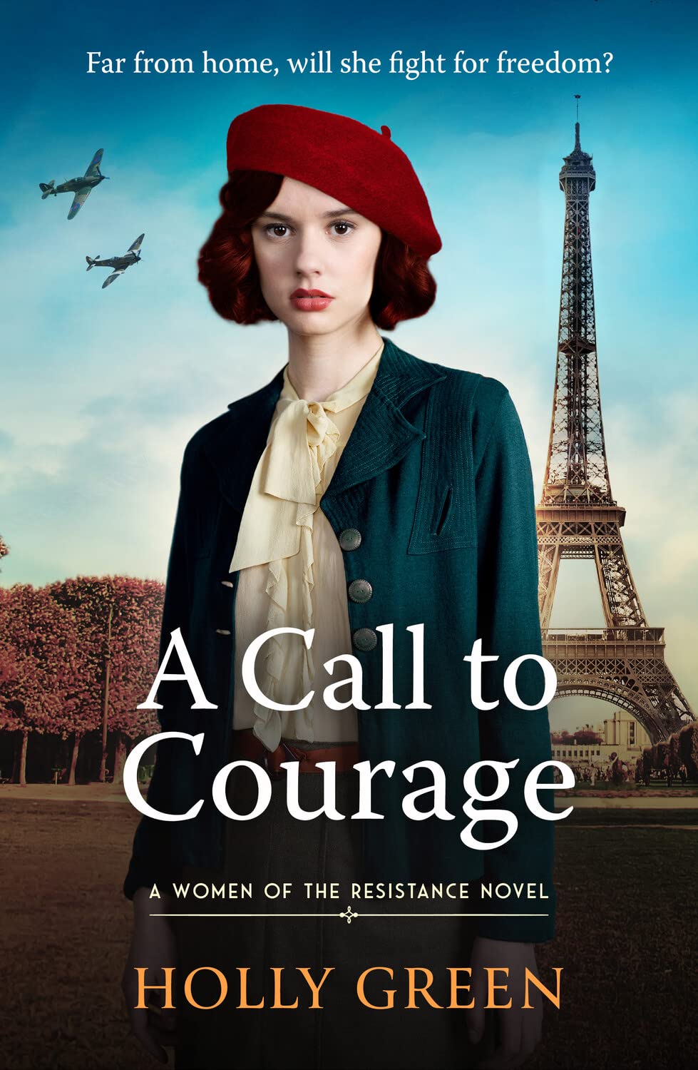 A Call to Courage (Women of the Resistance, #1)