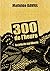 300 de l'heure: Le prix de ma liberté (French Edition)