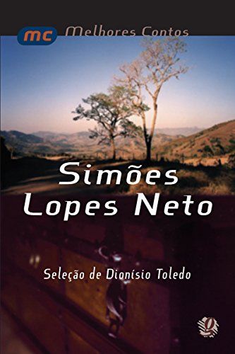 Melhores contos Simões Lopes Neto (Portuguese Edition)