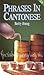Phrases in Cantonese: Engli...