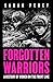 Forgotten Warriors: A History of Women on the Front Line