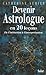 Devenir astrologue en 20 le...