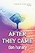 After They Came by Dan Harary
