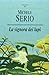 La signora dei lupi by Michele Serio