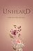 Unheard by Bhavini Bhargava