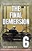The Final Demersion (Sparrow and The Stream Book 6)