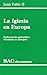 La Iglesia en Europa. Exhor...
