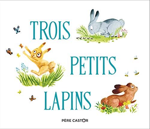 Trois petits lapins (Paperback)