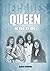 Queen in the 1970s: Decades