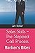 Sales Skills - The Stepped Call Process: Barker's Bites