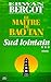 Sud lointain - tome 3 Le ma...