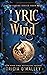 Lyric of Wind (Wildsong #4)