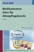 Medikamentenlehre für Altenpflegeberufe (Paperback)