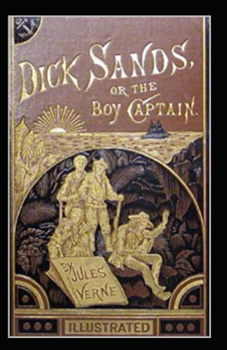 Dick Sands, the Boy Captain illustrated