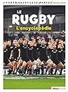 Le Rugby, l'encyc...