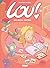 Lou ! - Tome 01- OP jeunesse by Julien Neel
