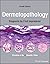 Dermatopathology: Diagnosis...