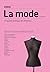 La mode - Un guide pratique...