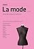 La mode - Un guide pratique de référence