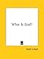 What Is God?