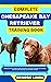 COMPLETE CHESAPEAKE BAY RETRIEVER TRAINING BOOK by GEORGE  LINDA