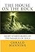 The House on the Rock by Mr Gerald B Manning