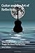 Guitar and the Art of Refle...