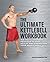 The Ultimate Kettlebells Wo...