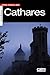 Petite histoire des cathares by Anne Brenon
