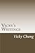 Vicky's Writings by Vicky Chong