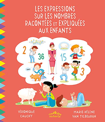 Les expressions sur les nombres expliquées et racontées aux enfants (Hardcover)
