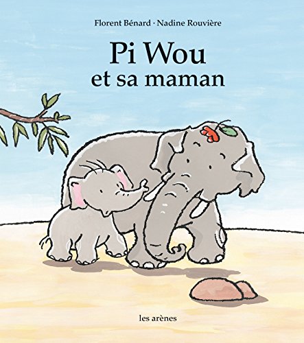 Pi Wou et sa maman (Hardcover)