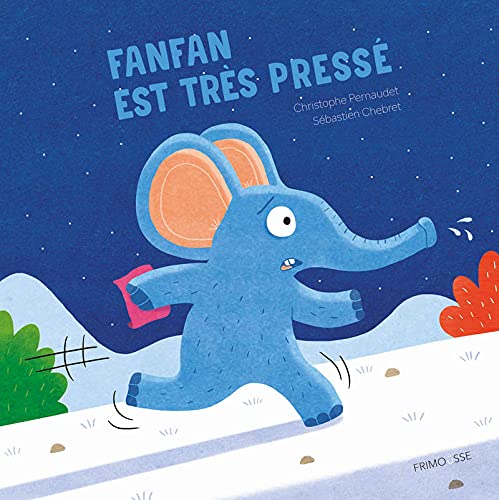 Fanfan est très pressé (Hardcover)
